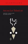 As� era Lev Tolst�i, 1