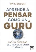 Aprende a pensar como un gur�