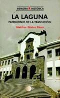 La Laguna, patrimonio de la Transici�n