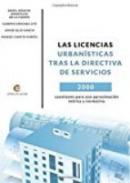 Las licencias urban�sticas tras la directiva de servicios