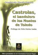 Castrolas, el bandolero de los montes de Toledo