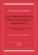 El quebrantamiento de las �rdenes de alejamiento