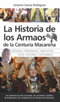 La historia de los Armaos de la Centuria Macarena