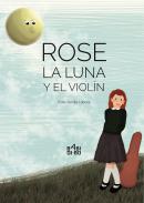 Rose, la luna y el viol�n