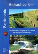 Sistema metodol�gico de evaluaci�n del patrimonio hidr�ulico