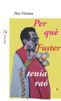 Per qu� Fuster tenia ra�