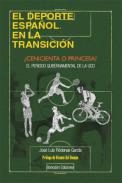 El deporte espa�ol en la Transici�n
