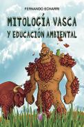 Mitolog�a vasca y educaci�n ambiental