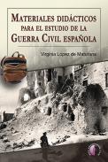 Materiales did�cticos para el estudio de la Guerra Civil espa�ola