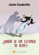 �Qui�n se ha llevado mi alma?