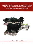 La explotaci�n del ganado de lidia
