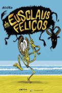 Els EUSclaus feli�os