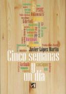 Cinco semanas y un d�a