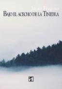 Bajo el acecho de la tiniebla