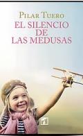 El silencio de las medusas