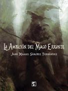 La ambici�n del mago errante