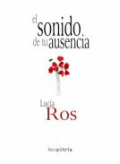 El sonido de tu ausencia