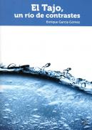 El Tajo, un r�o de contrastes