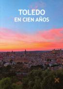 Toledo en cien a�os