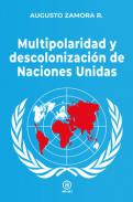 Multipolaridad y descolonizaci�n de las Naciones Unidas