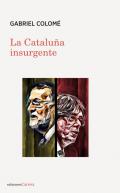 La Catalu�a insurgente