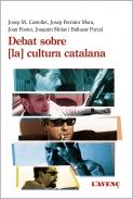 Debat sobre [la] cultura catalana