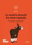 La nostra atenci� ha estat raptada