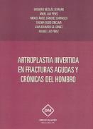 Artoplastia invertida en fracturas agudas y cr�nicas del hombro