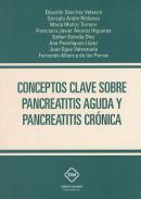 Conceptos clave sobre pancreatitis aguda y pancreatitis cr�nica
