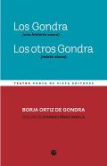 Los Gondra (una historia vasca) ; Los otros Gondra (relato vasco)