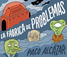 La f�brica de problemas