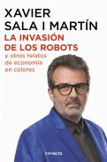 La invasi�n de los robots y otros relatos de econom�a