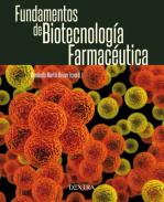 Fundamentos de biotecnolog�a farmac�utica