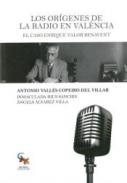 Los or�genes de la radio en Val�ncia