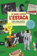 Jo tamb� cantava L'estaca