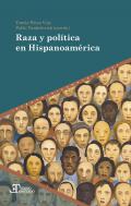 Raza y pol�tica en Hispanoam�rica