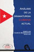 An�lisis de la dramaturgia cubana actual