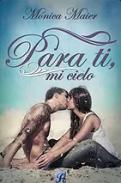 Para ti, mi cielo