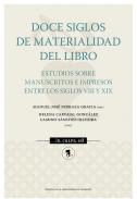 Doce siglos de materialidad del libro
