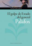 El golpe de Estado del general Palafox