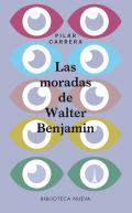 Las moradas de Walter Benjam�n
