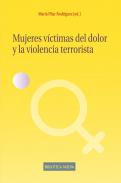 Mujeres v�ctimas del dolor y la violencia terrorista