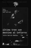 �ltimo tren con destino al infierno