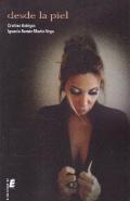 Desde la piel