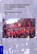 Precarizaci�n y empobrecimiento de la poblaci�n trabajadora en Espa�a