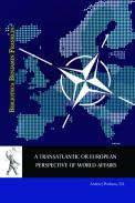 A Transatlantic or European perspective of world affairs