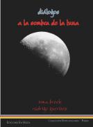 Di�logos a la sombra de la luna