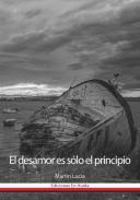 El desamor es s�lo el principio