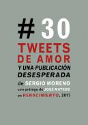 Treinta tweets de amor y una publicaci�n desesperada