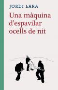 Una m�quina d'espavilar ocells de nit
